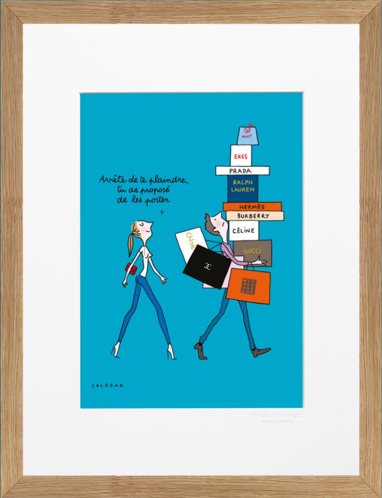 Affiche image republic, collection Soledad, arrête de te plaindre. Affiche en 30x40 cm avec un passe partout de 5cm. Cadre bois naturel.