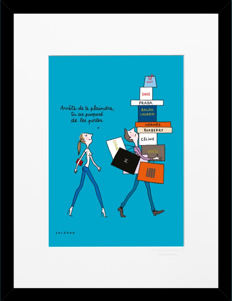 Affiche image republic, collection Soledad, Arrête de te plaindre. Affiche en 30x40 cm avec un passe partout de 5cm. Cadre noir MDF.