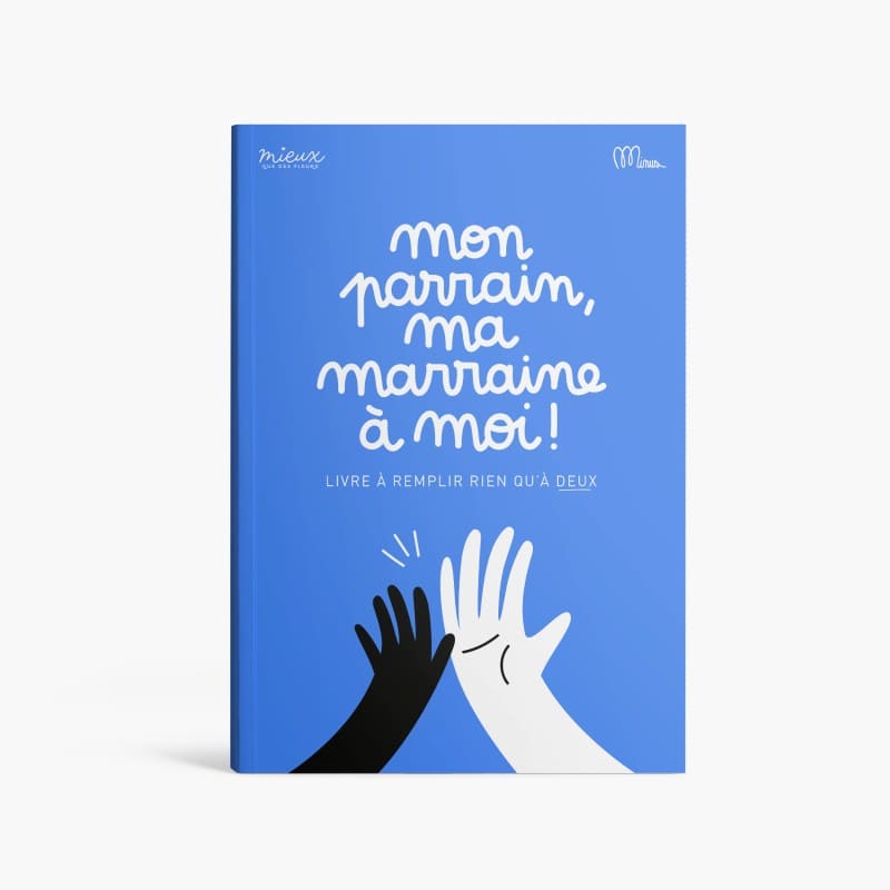Livre à remplir version Mon Parrain, Ma Marraine et Moi ! de la marque Minus edition, imprimé dans le nord de la France, à partir de 6 ans.